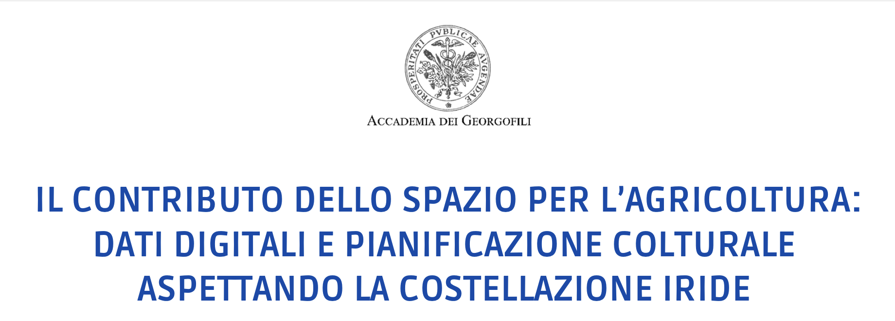 Il contributo dello spazio per l'agricoltura: dati digitali e pianificazione colturale aspettando la costellazione IRIDE